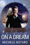 [A Snow Globe Christmas 02] • Wishing on a Dream